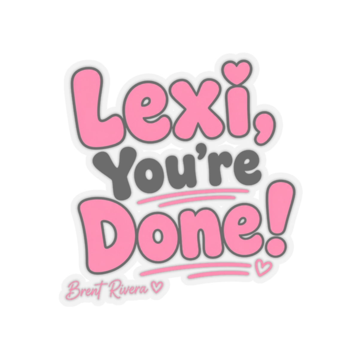 Brent Rivera "Lexi, You" Sticker - alternate angle 1, merchandise